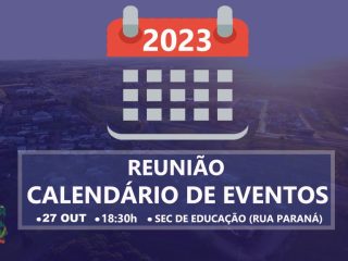 Reunião para definir datas do calendário de eventos 2023 acontecerá na próxima quinta-feira dia 27 de outubro