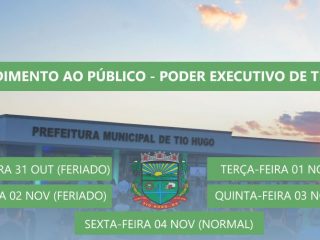 Confira o cronograma de atendimento do Poder Executivo Municipal de Tio Hugo para a próxima semana: