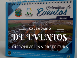 Calendário de Eventos 2023 – Disponível para retirada na Prefeitura