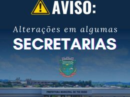AVISO: Alterações em algumas secretarias
